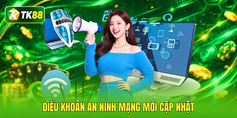 Điều khoản an ninh mạng mới cập nhật